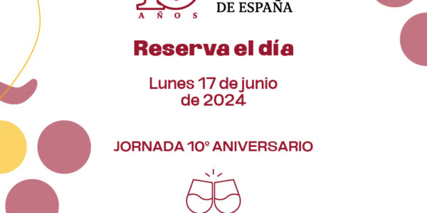 Jornada 10º Aniversario Interprofesional del Vino de España