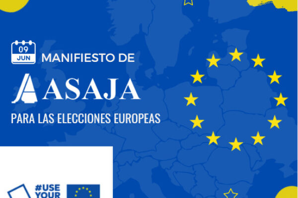 Manifiesto de Asaja para las elecciones europeas del 9 de junio de 2024