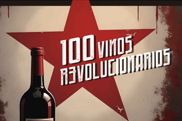 100 vinos revolucionarios de PlanetAVino