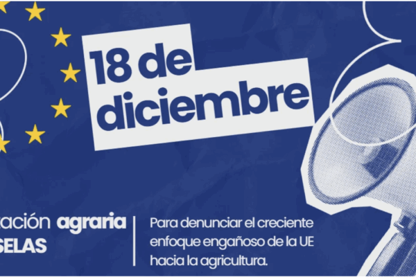 El campo europeo se moviliza en Bruselas el 18 de diciembre contra la política agrícola de la UE